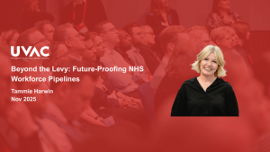 Beyond the Levy: Future proofing NHS workforce pipelines